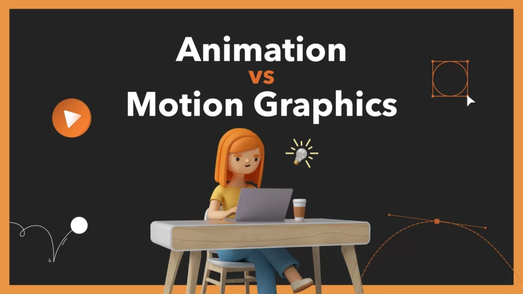 Motion Graphics & Animation